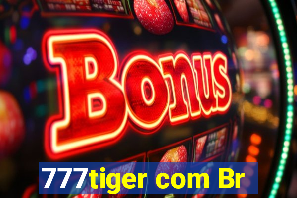 777tiger com Br